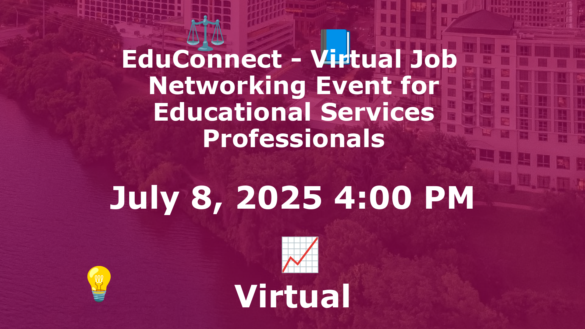 EduConnect - Virtual Job  Networking Event for Educational Services Professionals event image